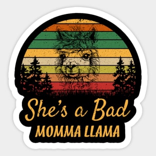 SHE'S A BAD MOMMA LLAMA Sticker